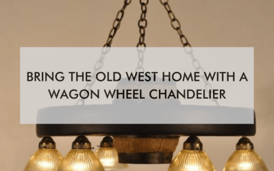 Bring the Old West Home with a Wagon Wheel Chandelier